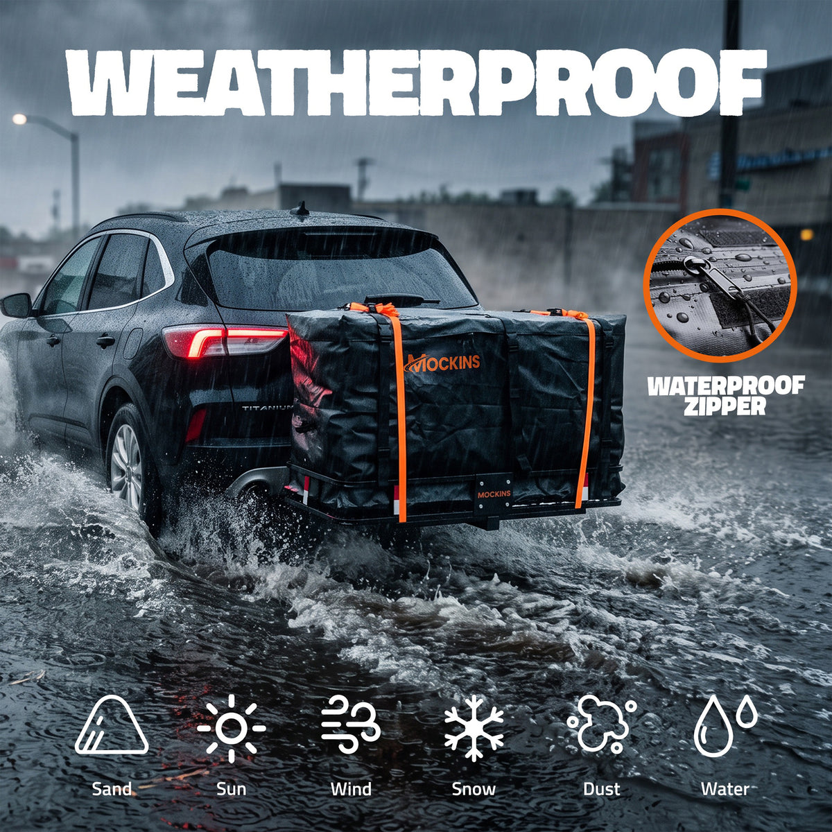 A black truck bed cargo bag with orange straps and trim is shown attached to the rear of a dark SUV driving through shallow water in the rain. Large text reads 'WEATHERPROOF,' with a circular inset showing a waterproof zipper and icons listing conditions like sand, sun, wind, snow, dust, and water.