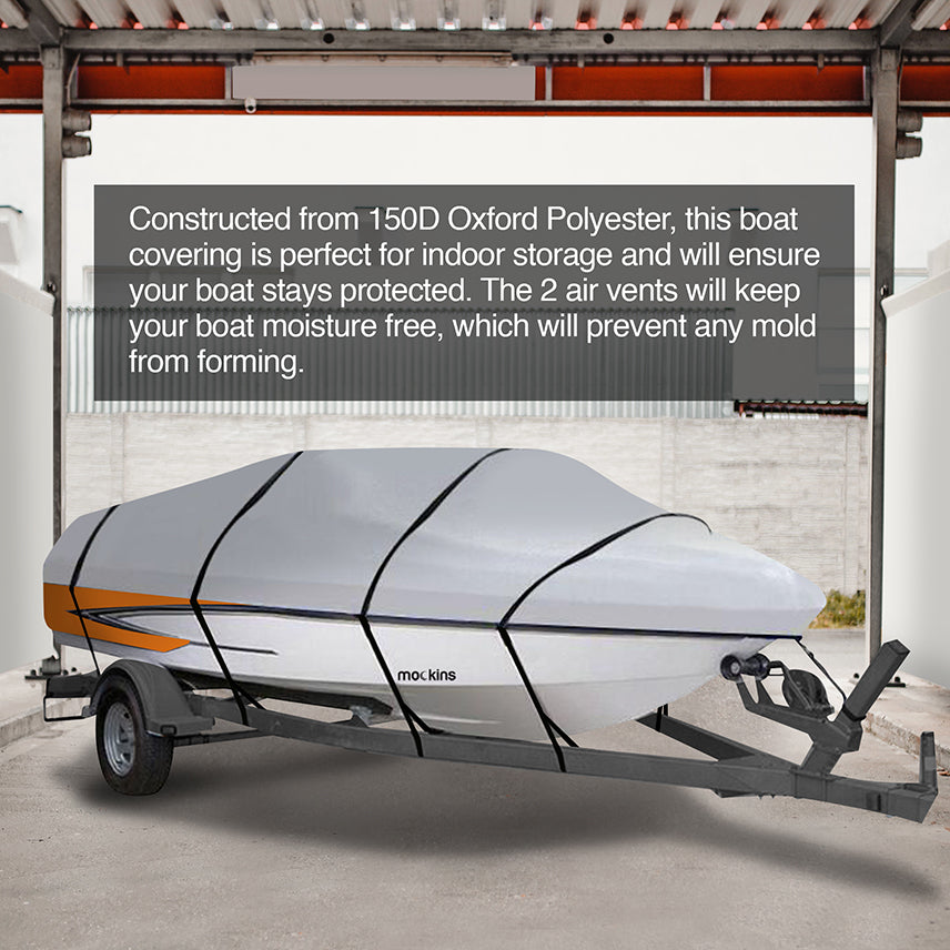 Constructed From150D Oxford Polyester ,This Boat Covering Is Perfect For Indoor Storage And Will Ensure Your Boat Stays Protected. The 2 Air Vents Will Keep Your Boat Moisture Free ,Which Will Prevent Any Mold From Forming